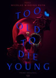 Слишком стар, чтобы умереть молодым 1 сезон (2019)