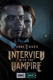 Интервью с вампиром (сериал, 2022)